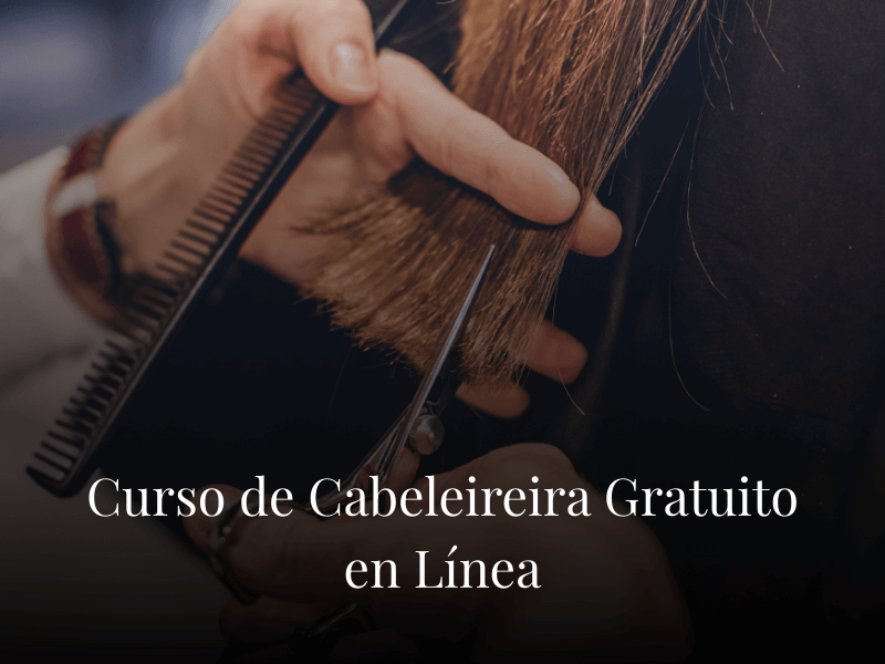 Curso de Cabeleireira Gratuito en Línea