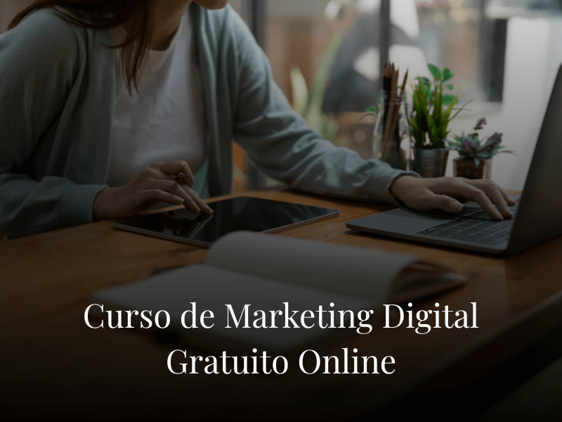 Curso de Marketing Digital Gratuito Online