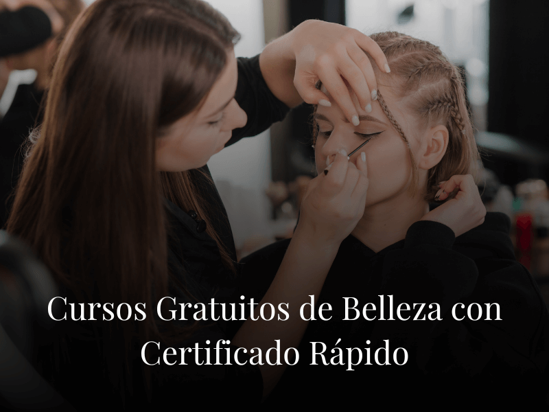 Cursos Gratuitos de Belleza con Certificado Rápido