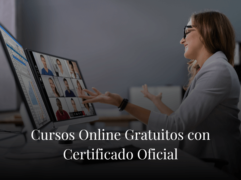 Cursos Online Gratuitos con Certificado Oficial Cursos Online Gratuitos con Certificado Oficial