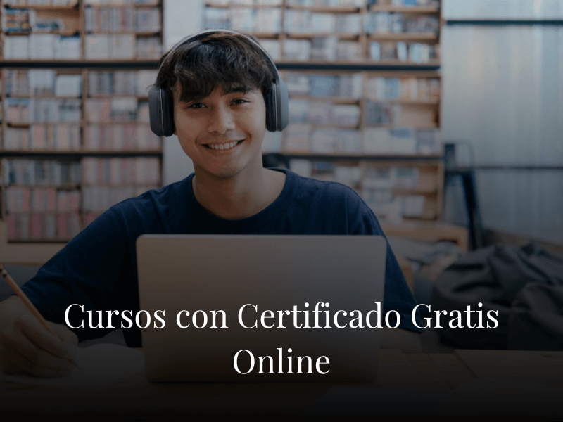 Cursos con Certificado Gratis Online
